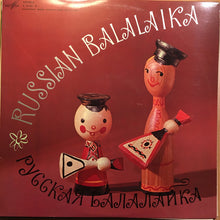 Carica l'immagine nel visualizzatore di Gallery, Various : Russian Balalaika = Русская Балалайка (LP, Comp, RP, Exp)
