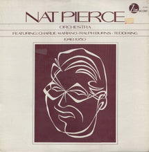 Carica l'immagine nel visualizzatore di Gallery, The Nat Pierce Orchestra Featuring Charlie Mariano, Ralph Burns, Teddi King : 1948 -1950 (LP, Album)