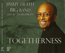 Carica l'immagine nel visualizzatore di Gallery, Jimmy Heath Big Band : Togetherness (Live At The Blue Note) (CD, Album)