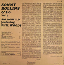 Carica l'immagine nel visualizzatore di Gallery, Sonny Rollins & Co. : Vol. 7 Joe Morello Featuring Phil Woods (LP, Comp)