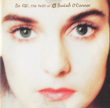 Carica l'immagine nel visualizzatore di Gallery, Sinéad O'Connor : So Far... The Best Of Sinéad O'Connor (CD, Comp, RM)