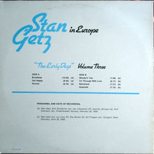Carica l'immagine nel visualizzatore di Gallery, Stan Getz : In Europe - The Early Days - Volume Three (LP, Mono)