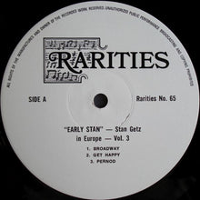 Carica l'immagine nel visualizzatore di Gallery, Stan Getz : In Europe - The Early Days - Volume Three (LP, Mono)