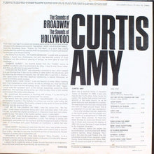 Carica l'immagine nel visualizzatore di Gallery, Curtis Amy : The Sounds Of Broadway The Sounds Of Hollywood (LP, Album, Mono)
