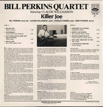 Carica l'immagine nel visualizzatore di Gallery, The Bill Perkins Quartet Featuring Claude Williamson : Killer Joe (LP, Album)