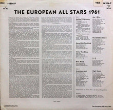 Carica l'immagine nel visualizzatore di Gallery, The European All Stars : 1961 (LP, Album)