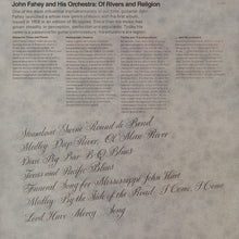 Carica l'immagine nel visualizzatore di Gallery, John Fahey & His Orchestra : Of Rivers And Religion (LP, Album, RE, 180)