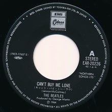 Carica l'immagine nel visualizzatore di Gallery, The Beatles = The Beatles : キャント・バイ・ミー・ラヴ = Can't Buy Me Love / ユー・キャント・ドゥ・ザット = You Can't Do That (7", Single, RE)