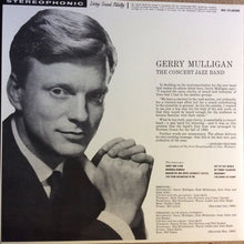 Carica l'immagine nel visualizzatore di Gallery, Gerry Mulligan : The Concert Jazz Band (LP, Album, RE, 180)
