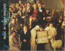 Carica l'immagine nel visualizzatore di Gallery, Goran Bregović : Music Inspired And Taken From Underground (CD, Album)