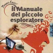 Carica l'immagine nel visualizzatore di Gallery, Bruno Lauzi : Il Manuale Del Piccolo Esploratore (CD, Album)