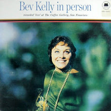 Carica l'immagine nel visualizzatore di Gallery, Bev Kelly : Bev Kelly In Person (LP, Album, RE)