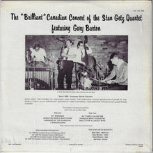 Carica l'immagine nel visualizzatore di Gallery, Stan Getz Quartet : The "Brilliant" Canadian Concert Of Stan Getz (LP, Album)