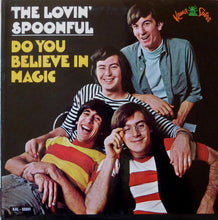 Carica l'immagine nel visualizzatore di Gallery, The Lovin' Spoonful : Do You Believe In Magic (LP, Album)