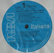 Carica l'immagine nel visualizzatore di Gallery, I Vianella : Vojo Er Canto De 'Na Canzone (LP, Comp)