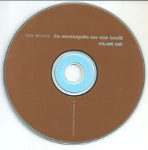 Carica l'immagine nel visualizzatore di Gallery, Boy George : The Unrecoupable One Man Bandit (Volume One) (CD, Album)
