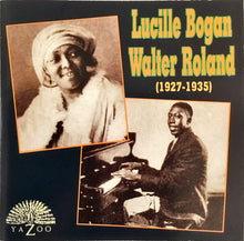 Carica l'immagine nel visualizzatore di Gallery, Lucille Bogan, Walter Roland : Lucille Bogan / Walter Roland (1927-1935) (CD, Comp)