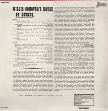 Carica l'immagine nel visualizzatore di Gallery, Willis Conover : House Of Sounds (LP, RE)