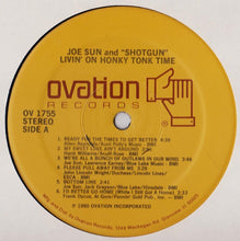 Carica l'immagine nel visualizzatore di Gallery, Joe Sun With Shotgun (16) : Livin' On Honky Tonk Time (LP, Album)