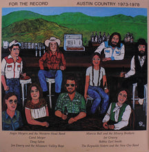 Carica l'immagine nel visualizzatore di Gallery, Various : For The Record - Austin Country 1973-1978 (LP, Comp)