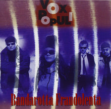 Carica l'immagine nel visualizzatore di Gallery, Vox Populi : Bandarotta Fraudolenta (CD, Album)
