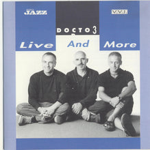Carica l'immagine nel visualizzatore di Gallery, Doctor 3 : Live And More (CD, Album)