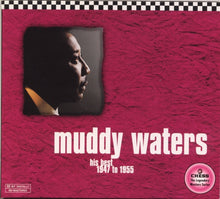 Carica l'immagine nel visualizzatore di Gallery, Muddy Waters : His Best 1947 To 1955 (CD, Comp, RE, RM)