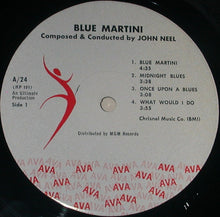 Carica l'immagine nel visualizzatore di Gallery, John Neel : Blue Martini (LP, Album)
