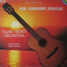 Carica l'immagine nel visualizzatore di Gallery, Elvio Monti E La Sua Orchestra : For Someone Special (LP, Album)