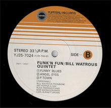 Carica l'immagine nel visualizzatore di Gallery, Bill Watrous Quintet : Funk'n Fun (LP, Album)