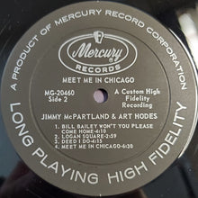 Carica l'immagine nel visualizzatore di Gallery, Jimmy McPartland And Art Hodes : Meet Me In Chicago (LP)