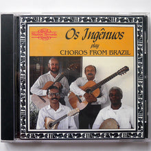 Carica l'immagine nel visualizzatore di Gallery, Os Ingênuos : Play Choros From Brazil (CD, Album)