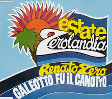 Carica l'immagine nel visualizzatore di Gallery, Renato Zero : Galeotto Fu Il Canotto (CD, Single, RE)