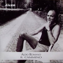 Carica l'immagine nel visualizzatore di Gallery, Aldo Romano : Il Cammino (CD, Comp)