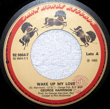 Carica l'immagine nel visualizzatore di Gallery, George Harrison : Wake Up My Love (7")