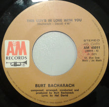 Carica l'immagine nel visualizzatore di Gallery, Burt Bacharach : This Guy's In Love With You / A House Is Not A Home (7", Single)