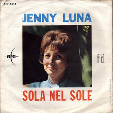 Carica l'immagine nel visualizzatore di Gallery, Jenny Luna : Chiodo Scaccia Chiodo (7", Mono)