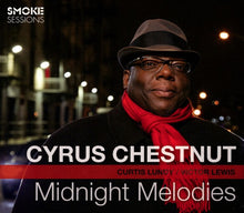 Carica l'immagine nel visualizzatore di Gallery, Cyrus Chestnut : Midnight Melodies (CD, Album)