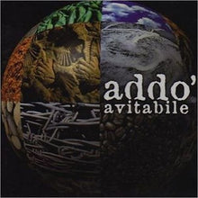 Carica l'immagine nel visualizzatore di Gallery, Avitabile* : Addo' (CD, Album)