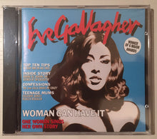Carica l'immagine nel visualizzatore di Gallery, Eve Gallagher : Woman Can Have It (CD, Album)