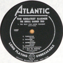 Carica l'immagine nel visualizzatore di Gallery, Erroll Garner Trio : The Greatest Garner (LP, Album, 1st)
