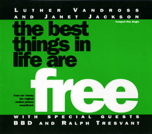 Carica l'immagine nel visualizzatore di Gallery, Luther Vandross And Janet Jackson With Special Guests BBD* And Ralph Tresvant : The Best Things In Life Are Free (CD, Single)