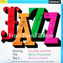 Carica l'immagine nel visualizzatore di Gallery, The Big Three (3) : Jazz From Then Till Now (LP, Mono, RE)
