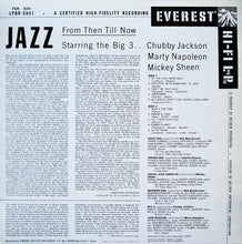 Carica l'immagine nel visualizzatore di Gallery, The Big Three (3) : Jazz From Then Till Now (LP, Mono, RE)