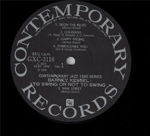Carica l'immagine nel visualizzatore di Gallery, Barney Kessel : Vol. 3, To Swing Or Not To Swing (LP, Album, Mono, RE)