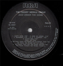 Carica l'immagine nel visualizzatore di Gallery, The Freddy Merkle Group : Jazz Under The Dome (Washington City Limits) (LP, Album, RE)