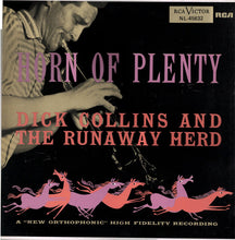 Carica l'immagine nel visualizzatore di Gallery, Dick Collins And The Runaway Herd : Horn Of Plenty (LP, Album, Mono, RE, Gat)