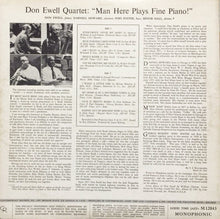 Carica l'immagine nel visualizzatore di Gallery, Don Ewell With Darnell Howard, Pops Foster & Minor Hall : Man Here Plays Fine Piano! (LP, Album, Mono)
