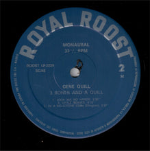 Carica l'immagine nel visualizzatore di Gallery, Gene Quill : 3 Bones And A Quill (LP, Album, Mono, RE)