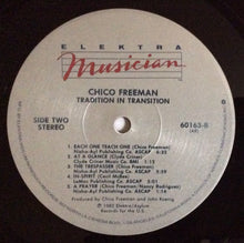Carica l'immagine nel visualizzatore di Gallery, Chico Freeman : Tradition In Transition (LP, Album, AR)